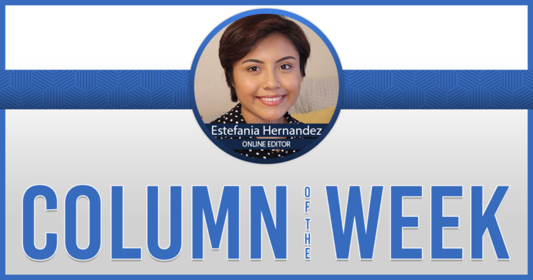 Estefania Hernandez Column of the Week